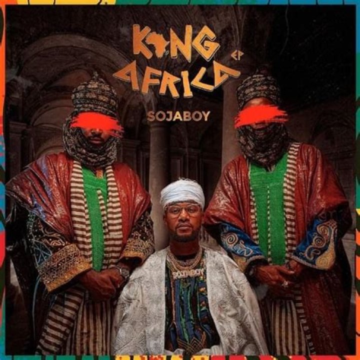 FULL EP: Sojaboy – King Africa