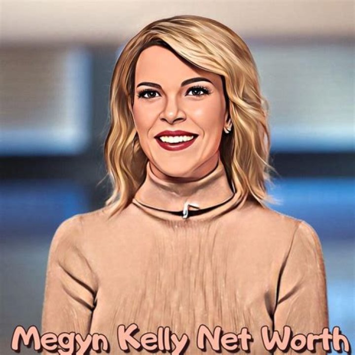 How much is Megyn Kelly’s net worth today