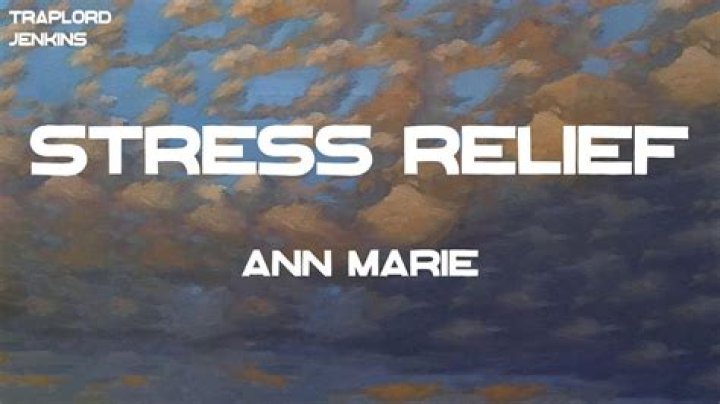 LYRICS: Ann Marie ft G Herbo – Stress Relief