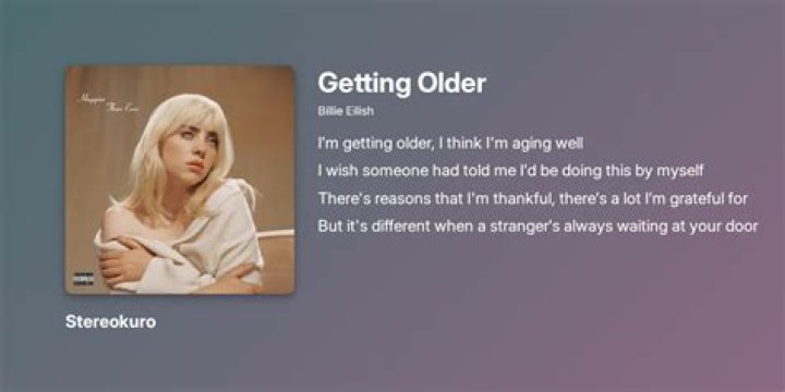 LYRICS: Billie Eilish – Getting Older