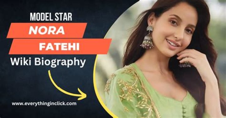 Nora Fatehi Bio, Age, Height, Career, Husband, Children, Net Worth